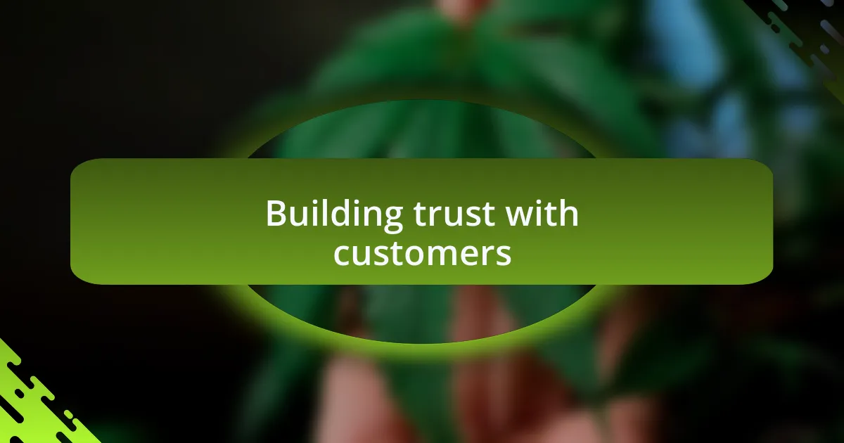 Building trust with customers