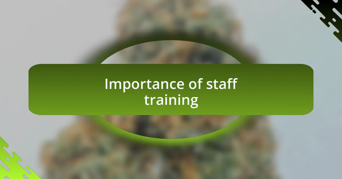 Importance of staff training