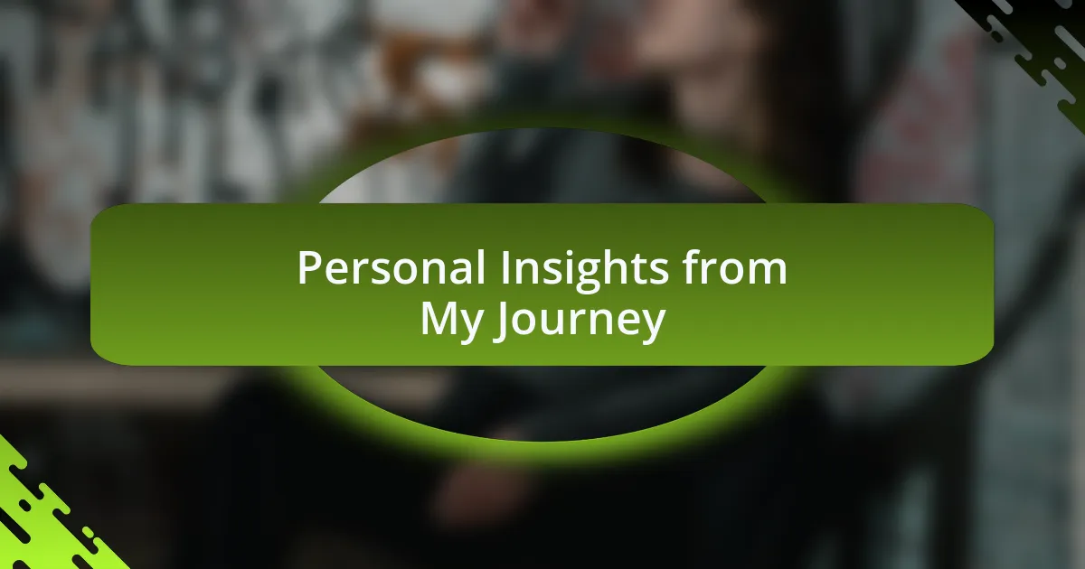Personal Insights from My Journey