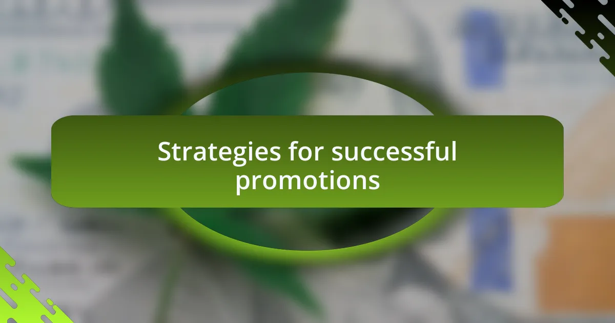 Strategies for successful promotions